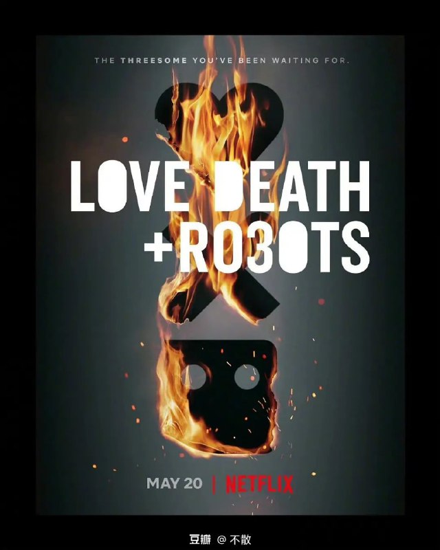 #影讯爱，死亡与机器人第三季将于5月20日开播@movieweekend